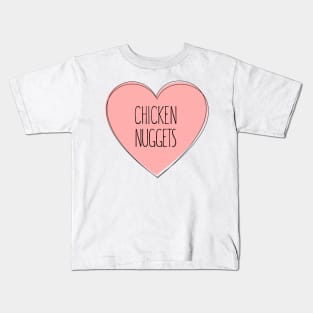 I Love Chicken Nuggets Kids T-Shirt